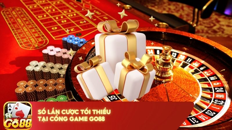 So Lan Cuoc Toi Thieu Tai Cong Game Go88